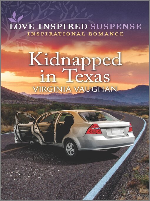 Title details for Kidnapped in Texas by Virginia Vaughan - Available